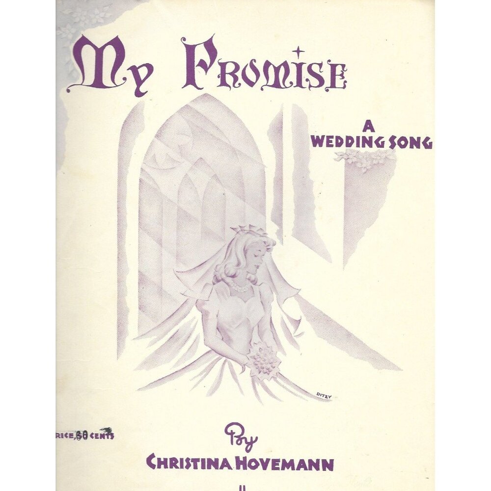 My Promise (A Wedding Song) – Christina Hovemann 1944 Harold Flammer Sheet Music